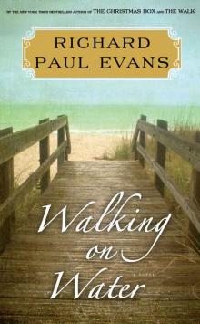 Walking on Water: A Novel Read online