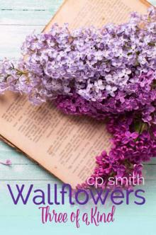 Wallflowers:Three of a Kind Read online
