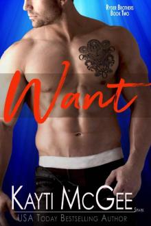Want (Ryder Brothers Book 2) Read online