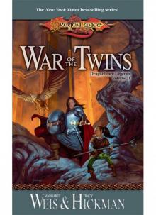 War of the Twins: Legends, Volume Two (Dragonlance Legends) Read online