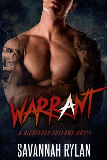 Warrant (Righteous Outlaws #1) Read online