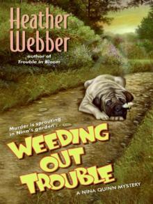 Weeding Out Trouble Read online
