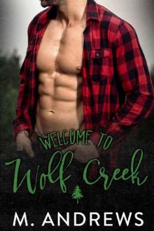 Welcome to Wolf Creek (Alpha Lumberjacks Book 1) Read online