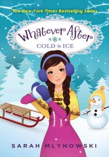 Whatever After #6: Cold as Ice Read online