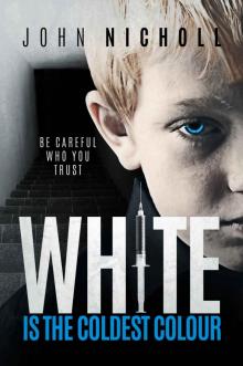 White is the coldest colour: A dark psychological suspense thriller