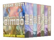 Who Wants To Be A Bimbo? Complete Series Read online