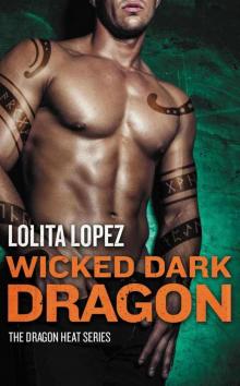 Wicked Dark Dragon (Dragon Heat) Read online