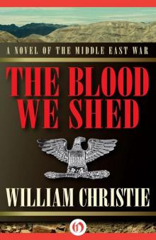 William Christie 03 - The Blood We Shed Read online