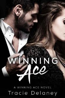 Winning Ace: A Winning Ace Novel (Book 1) Read online