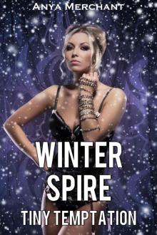 Winter Spire: Tiny Temptation Read online