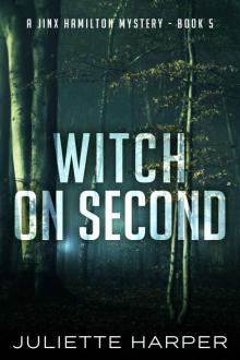 Witch on Second: A Jinx Hamilton Mystery Book 5 (The Jinx Hamilton Novels) Read online
