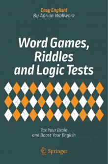 Word Games, Riddles and Logic Tests Read online