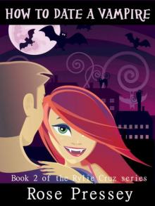 02 How to Date a Vampire - Rylie Cruz