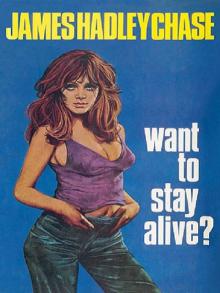 1971 - Want to Stay Alive Read online