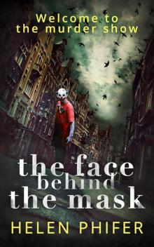 6.0 - The Face Behind The Mask Read online