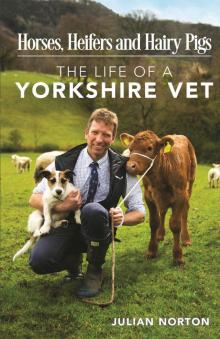 : The Life of a Yorkshire Vet