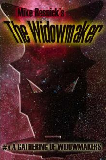 A Gathering of Widowmakers (The Widowmaker #4) Read online