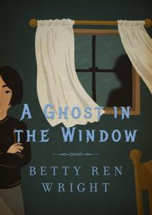 A Ghost in the Window Read online