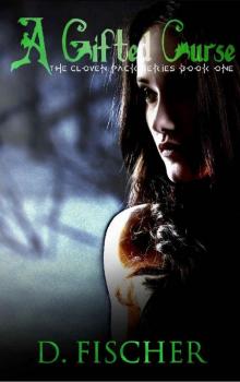 A Gifted Curse (The Cloven Pack Series: Book One) Read online