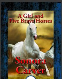 A Girl and Five Brave Horses Read online