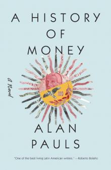 A History of Money: A Novel Read online