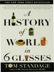 A History of the World in 6 Glasses Read online