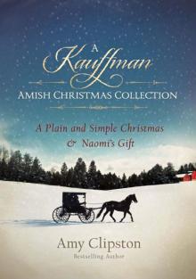 A Kauffman Amish Christmas Collection Read online