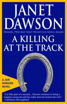 A Killing At The Track (The Jeri Howard Series Book 9) Read online
