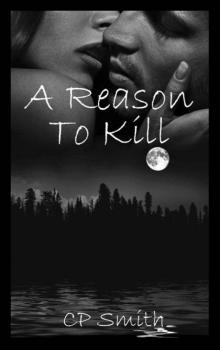 A Reason To Kill (Reason #2) Read online