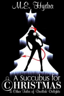 A Succubus For Christmas Read online