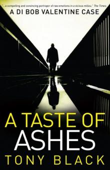 A Taste of Ashes (DI Bob Valentine Book 2) Read online