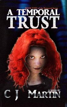 A Temporal Trust (The Temporal Book 2) Read online