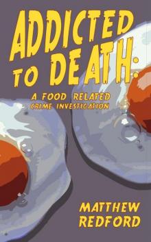 Addicted to Death Read online