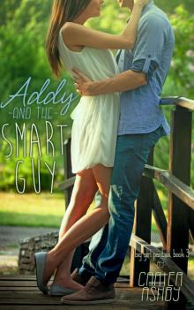 Addy And The Smart Guy (Big Girl Panties #3) Read online