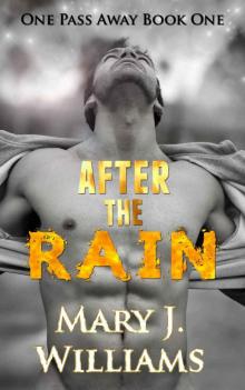 After The Rain (One Pass Away #1) Read online