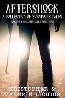 Aftershock Zombie Series (Book 1): Aftershock (A Collection of Survivors Tales)