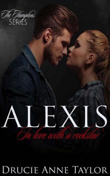 Alexis: In love with a rockstar (The Hamptons Series Book 2) Read online
