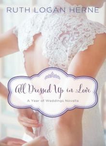 All Dressed Up In Love: A March Wedding Story: A Year of Weddings Novella Read online