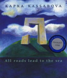All Roads Lead to the Sea Read online