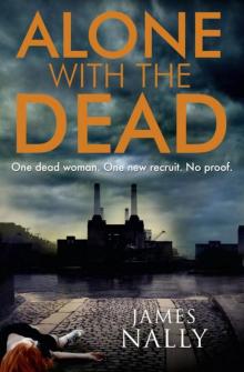 Alone with the Dead: A PC Donal Lynch Thriller Read online