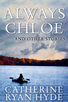 Always Chloe and Other Stories
