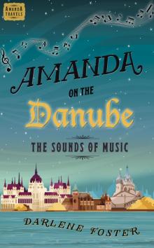 Amanda on the Danube: The Sounds of Music Read online