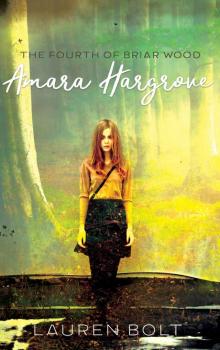Amara Hargrove (The Fourth of Briar Wood) Read online