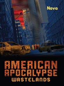 American Apocalypse Wastelands Read online