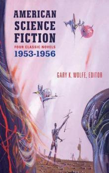 American Science Fiction Four Classic Novels 1953-56 Read online