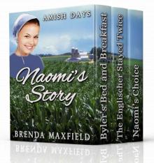 Amish Romance: Naomi's Story: THREE Story BOXED SET: Clean & Wholesome Amish Book Bundle Read online
