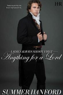 Anything for a Lord (Ladies Always Shoot First Book 4) Read online
