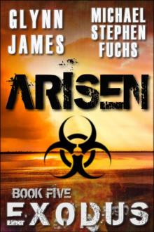 Arisen, Book Five - EXODUS