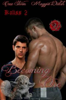 Becoming ONe (Kaliss Book 2) Read online