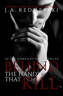 Behind The Hands That Kill (In The Company Of Killers #6) Read online